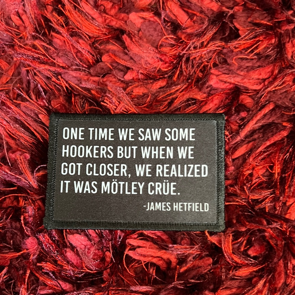 Motley‎ Crue Quote Patch